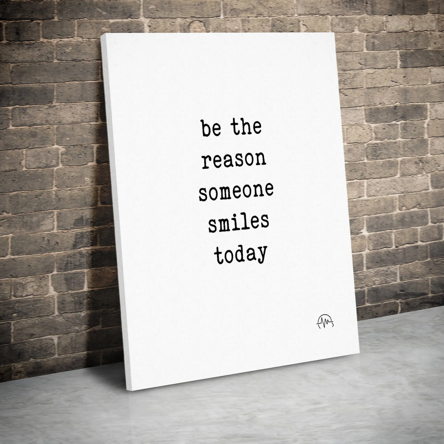 Be The Reason Someone Smiles Today Canvas | Minimalist Typography Wall Art | Premium Gallery Wrap Decor | Inspirational Quote Gift For Office Or Home