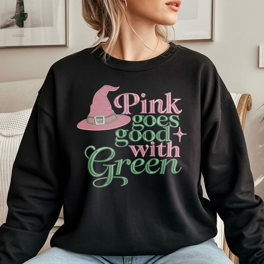Pink Goes Good With Green Sweatshirt | Witch Hat Graphic Design | Premium Cotton Blend | Musical Theater Fan Gift for Women