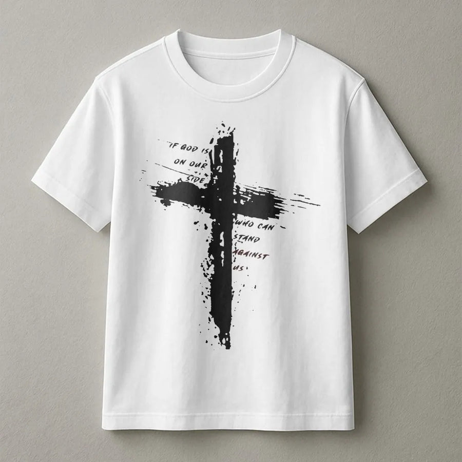 Faith Cross T-Shirt | If God Is For Us Who Can Be Against Us Verse | Premium Soft Cotton Religious Graphic Tee | Christian Gift for Men and Women