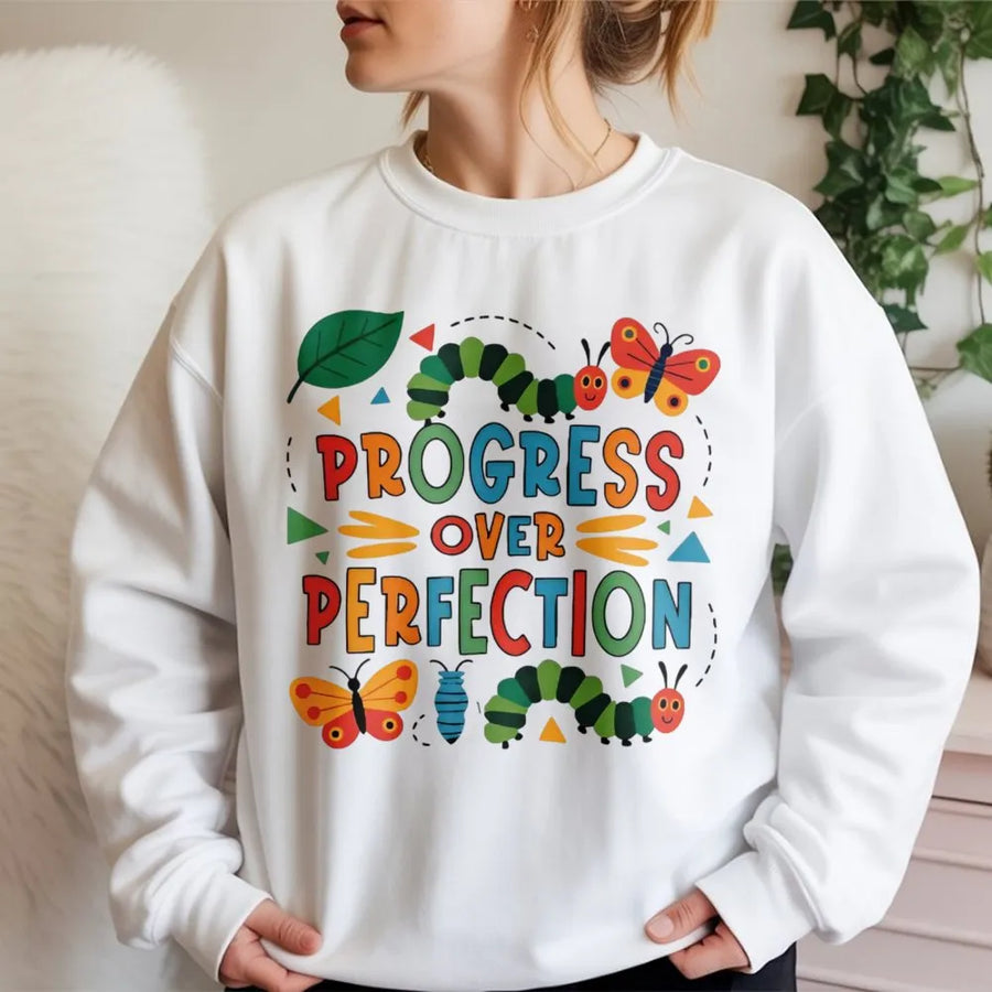 Progress Over Perfection Sweatshirt | Educational Caterpillar Butterfly Teacher Gift | Soft Cotton Blend Crewneck | Inspirational Mental Health Apparel