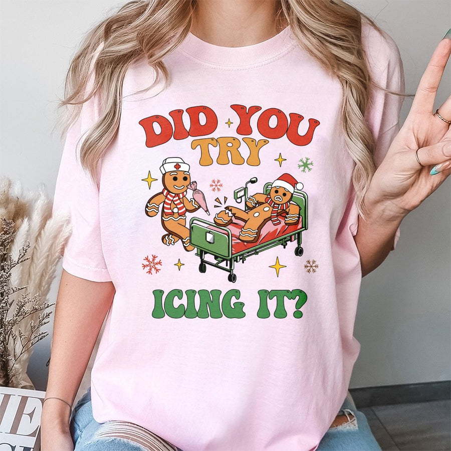 Did You Try Icing It? Gingerbread Nurse T-Shirt | Funny Christmas Medical Pun | 100% Cotton Premium Tee | Holiday Gift for Nurses & Doctors