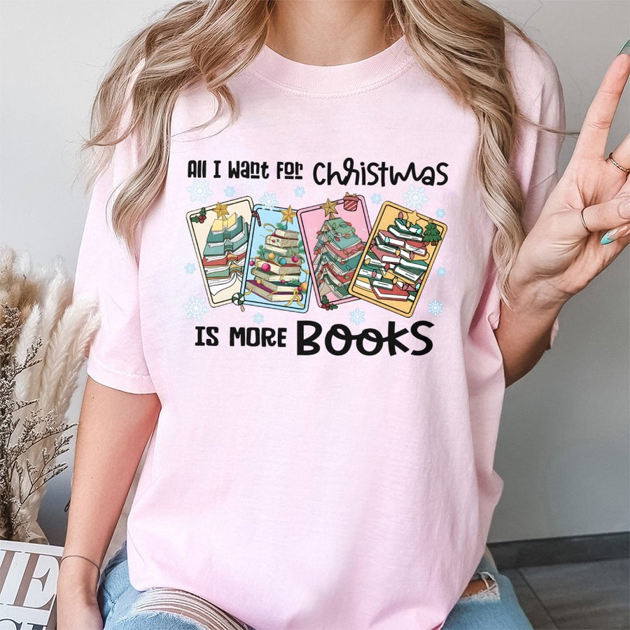 All I Want For Christmas Is More Books T-Shirt | Book Stack Tree Graphic | Premium Soft Cotton | Librarian Reader Holiday Gift