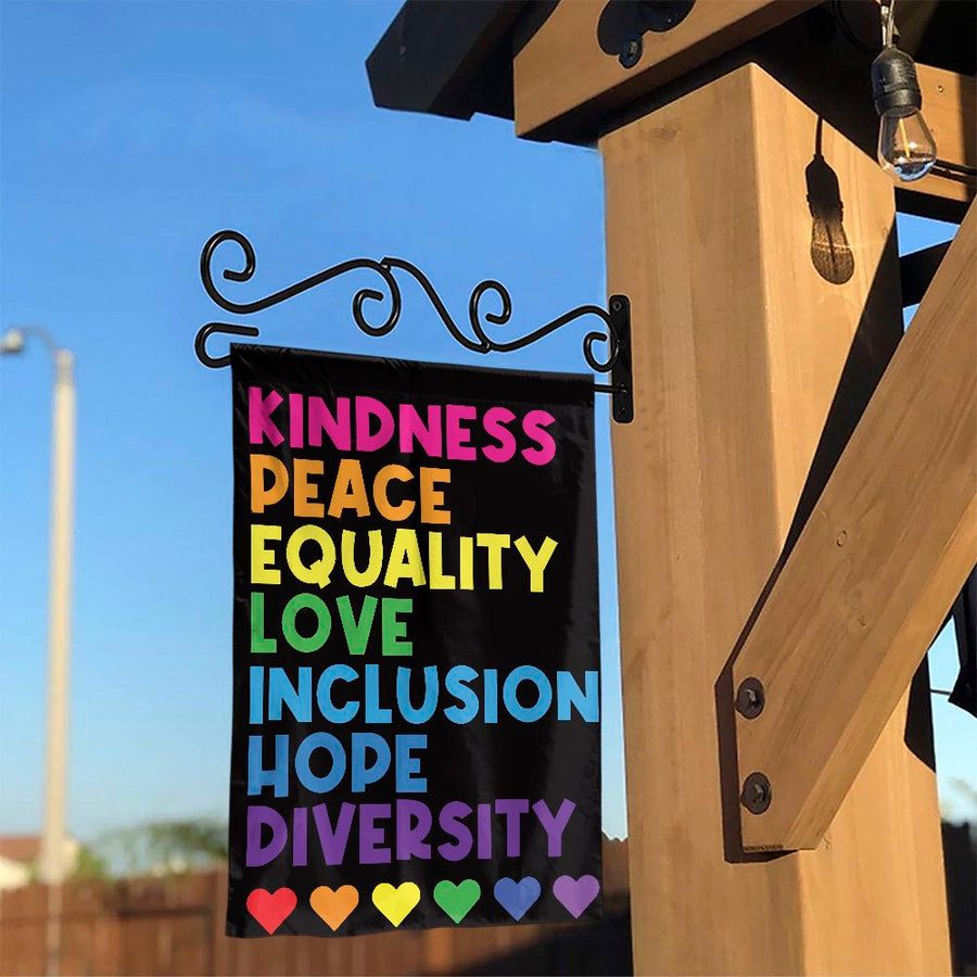 Inspirational Garden Flag | Kindness Peace Equality Diversity Quote | Weather-Resistant Polyester | Pride Month Decor Gift