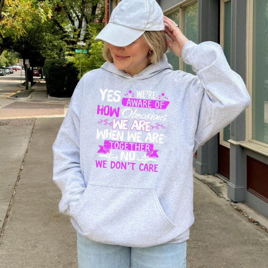 Funny Best Friend Hoodie | Yes We Are Obnoxious Matching Sweatshirt | Premium Cotton Blend | Gift For BFF And Matching Bestie Outfits