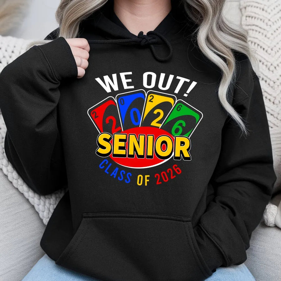 Senior Class Of 2026 Hoodie | We Out Card Game Graduation Design | Premium Unisex Pullover | Funny High School Graduation Senior Gift
