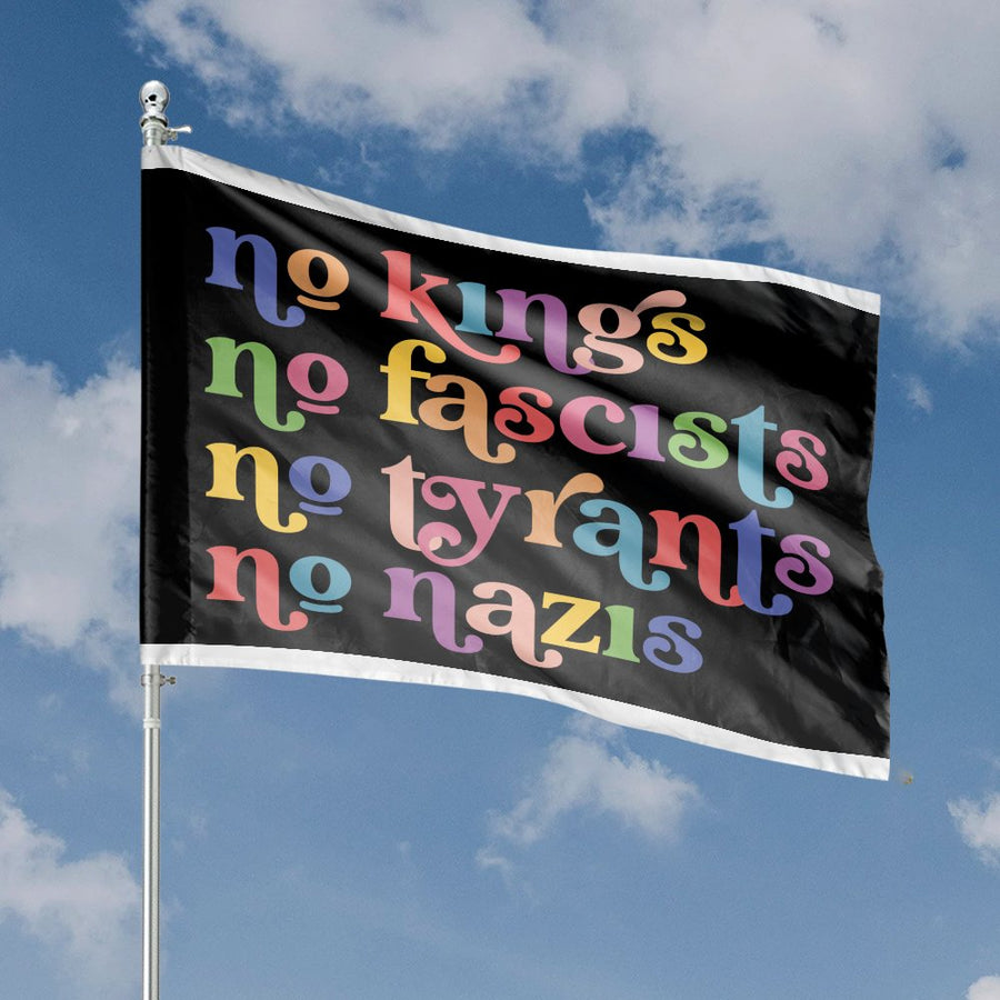 No Kings No Fascists House Flag | Colorful Retro Text Banner | Durable Weather-Resistant Polyester | Activist Home Decor Gift
