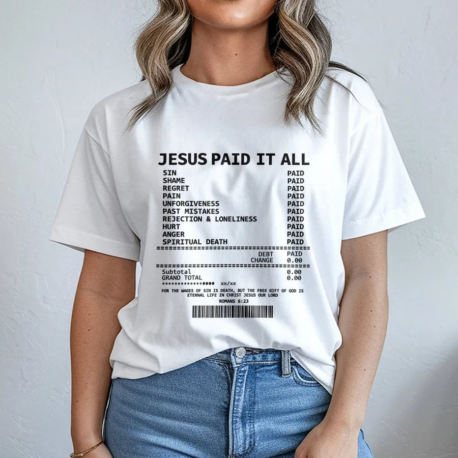 Jesus Paid It All T-Shirt | Christian Bible Verse Receipt Design | Premium Soft Cotton Graphic Tee | Religious Faith Gift for Men and Women