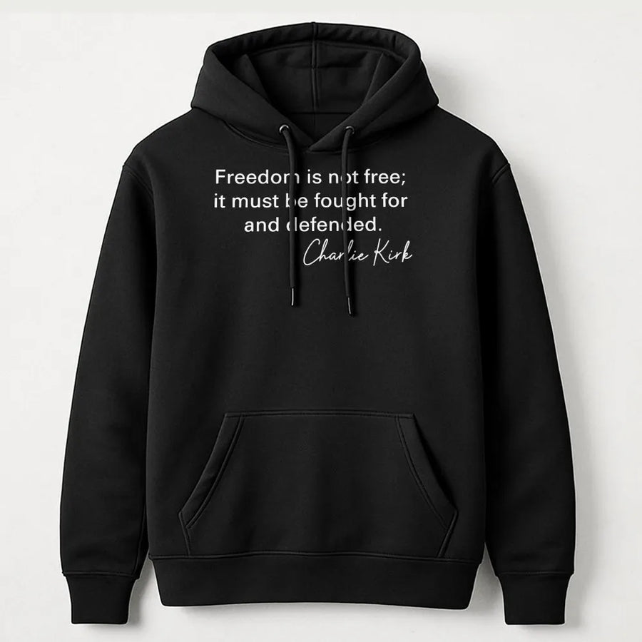 Freedom Is Not Free Hoodie | Conservative Quote Graphic Sweatshirt | Premium Cotton Blend | Patriotic Gift for Freedom Lovers