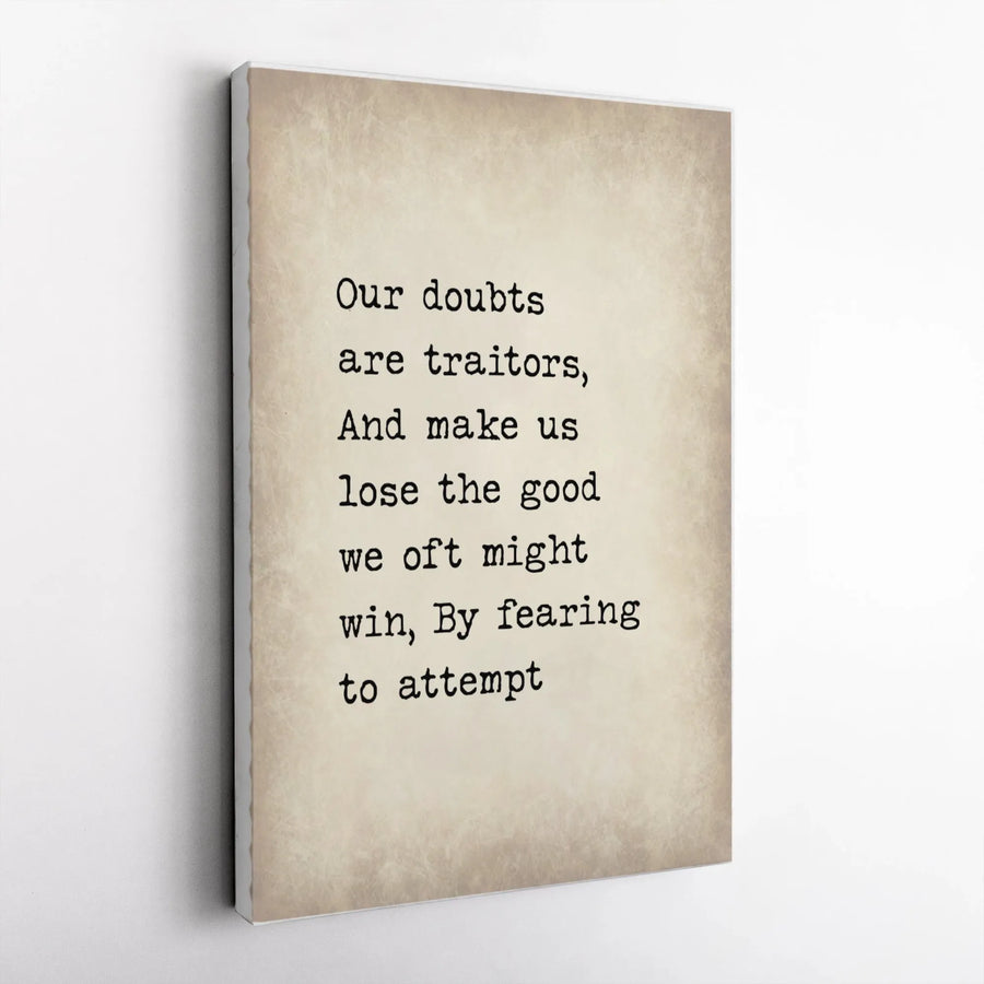 Shakespeare Quote Canvas Wall Art | Our Doubts Are Traitors Typographic Print | Premium Gallery Wrap Decor | Motivational Office Gift For Him And Her