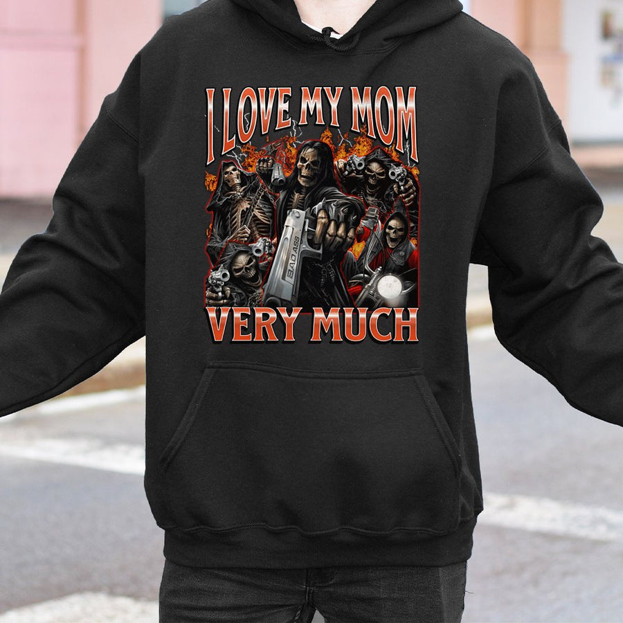 I Love My Mom Very Much Hoodie | Funny Skeleton Meme Graphic | Cotton-Blend Unisex Streetwear | Edgy Viral Gift For Him And Her