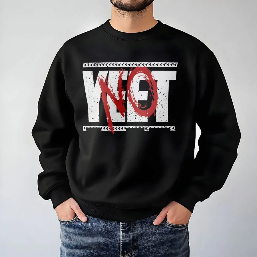 No Yeet Sweatshirt | Wrestling Fan Slogan Graphic Pullover | Premium Cotton Blend | Gift for Wrestling Fans