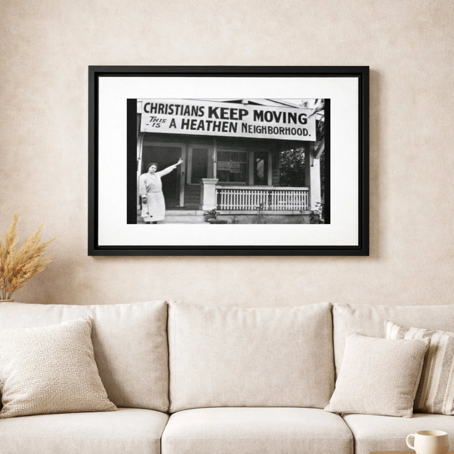 Christians Keep Moving Vintage Photography Print | Heathen Neighborhood Sign | Premium Gallery Canvas | Provocative Statement Home Decor