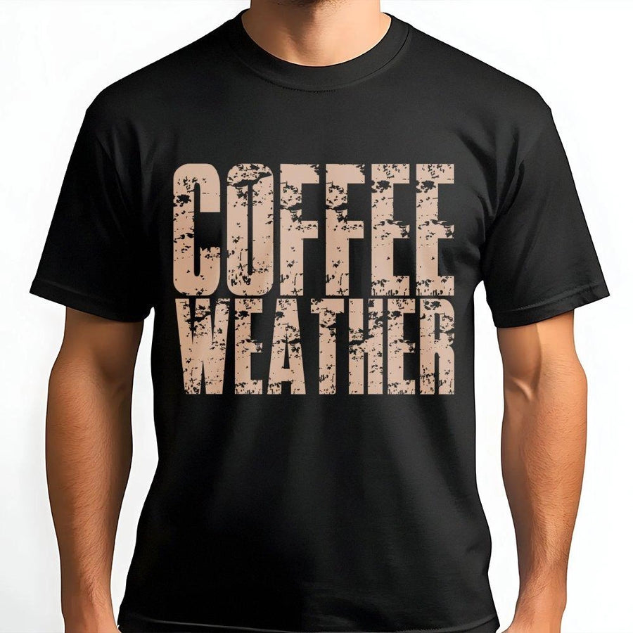 Coffee Weather T-Shirt | Distressed Graphic Text Design | Premium 100% Cotton | Cozy Fall Outfit Gift For Coffee Lovers