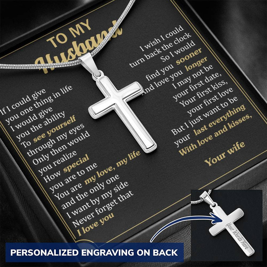 Personalized You Are My Love My Life and the Only One I Want by My Side Stainless Steel Cross Necklace Engraved Perfect Anniversary Gift for Husband