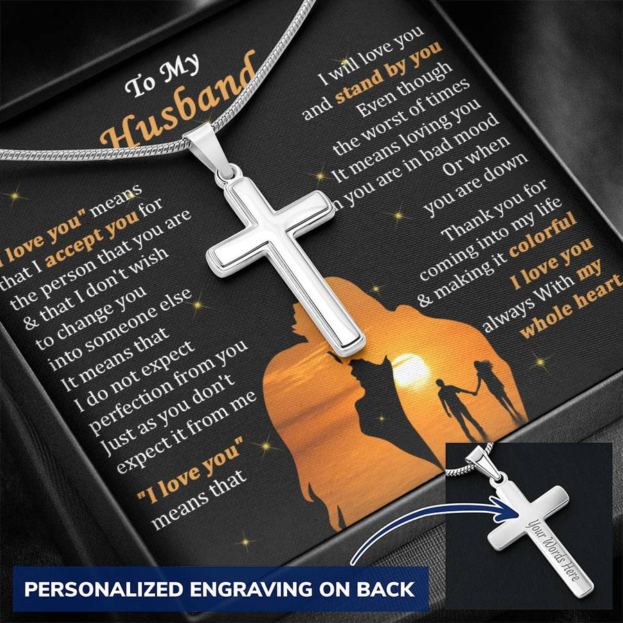 Personalized Stand by You Even Through the Worst of Times Stainless Steel Cross Necklace Engraved Perfect Anniversary Gift for Husband
