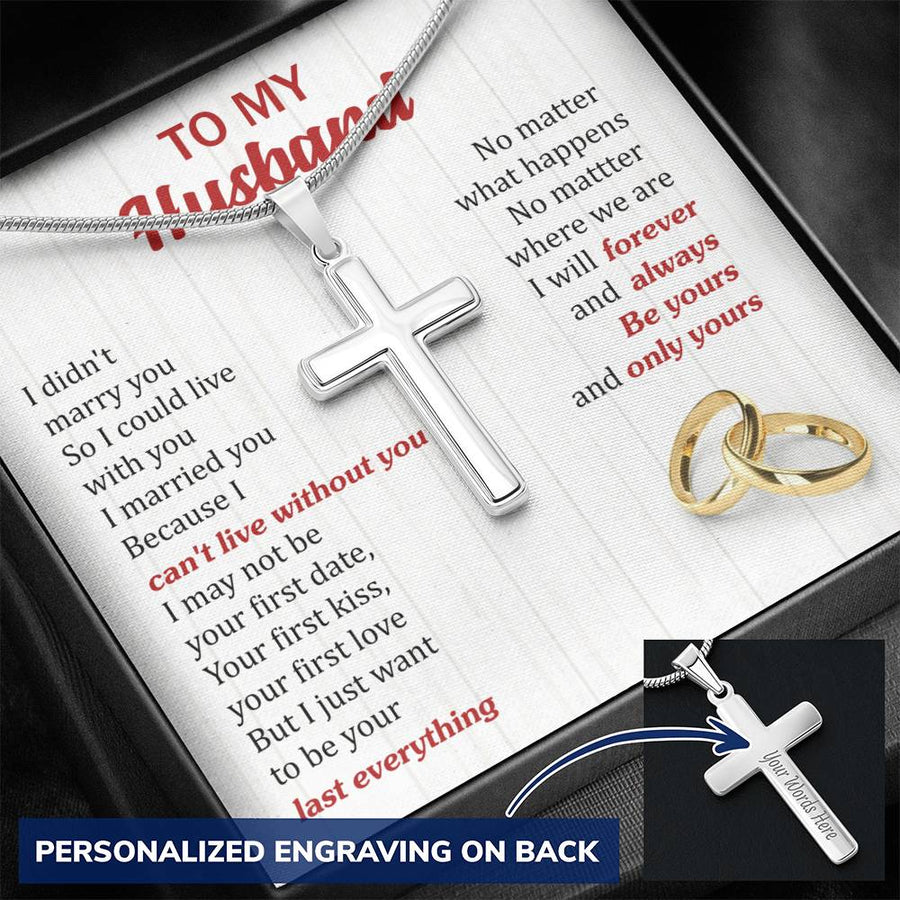 Personalized Can't Live Without You Stainless Steel Cross Necklace Engraved Perfect Anniversary Gift for Husband