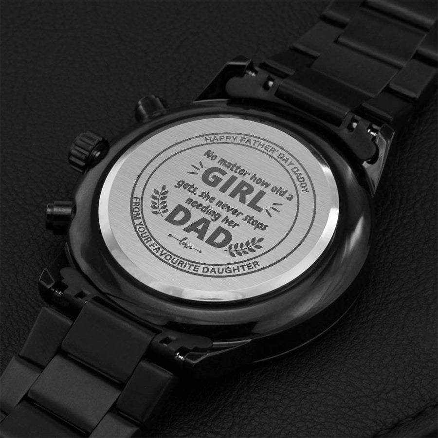 No Matter How Old A Girl Dad Watch Engraving Chronograph Watch