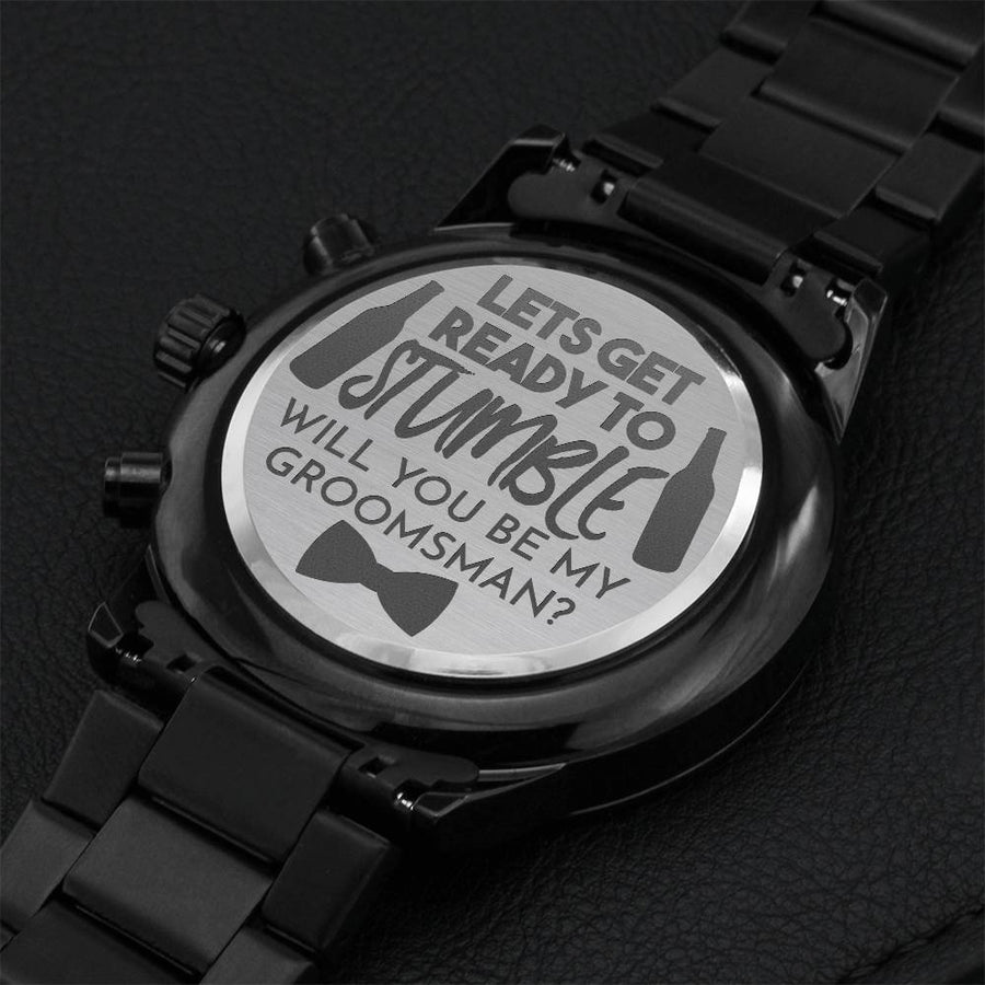 Get Ready To Stumble Engraving Chronograph Watch