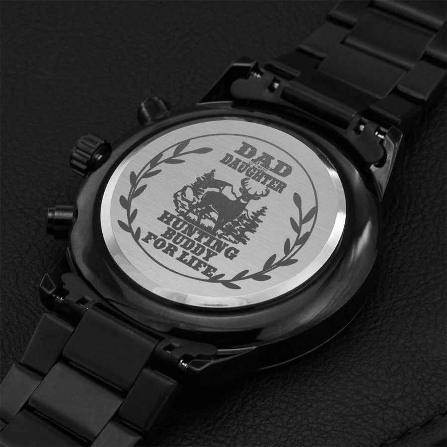 Hunting Buddy For Life - Daddaughter Engraving Chronograph Watch