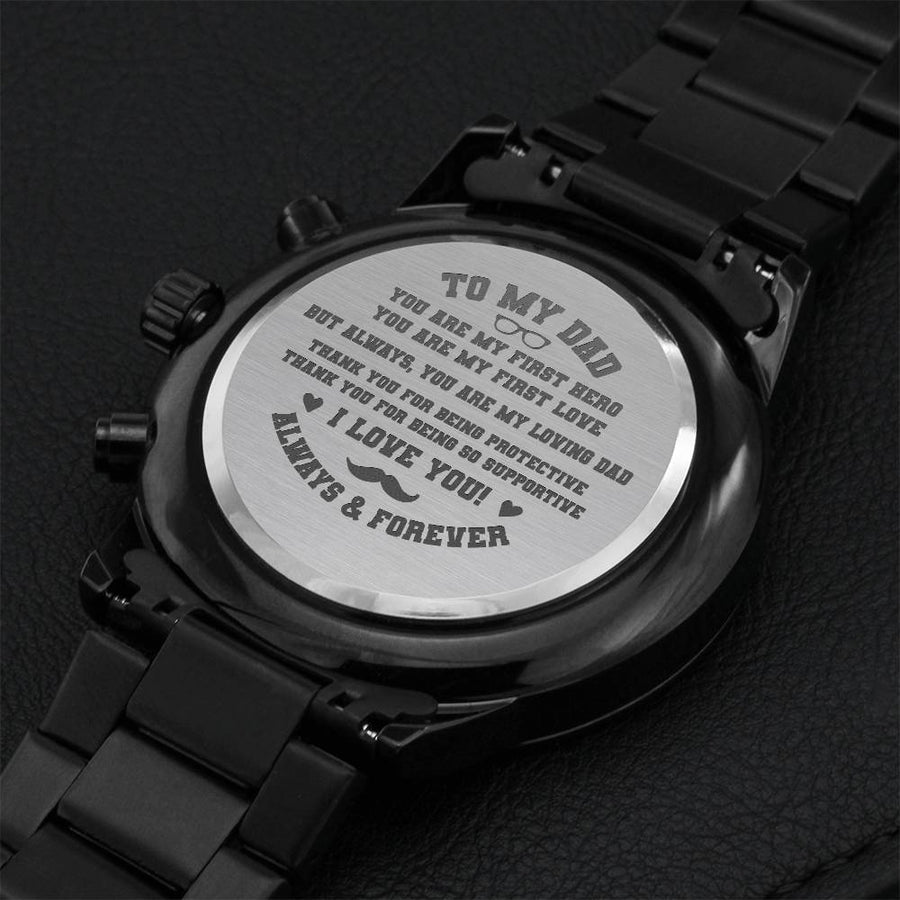 To My Dad I Love You Always & Forever Gift For Fathers Day Dad Gift Engraving Chronograph Watch
