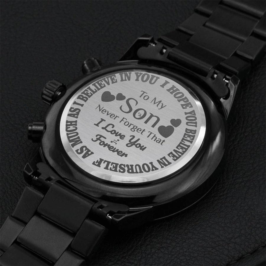 To My Son Never Forget That I Love You Forever Engraving Chronograph Watch