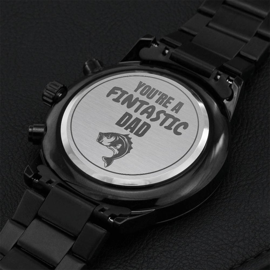 You're A Fintastic Dad Engraving Chronograph Watch