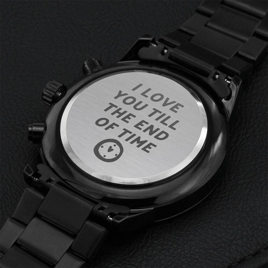Till The End Of Time Chronograph Watch Engraving Chronograph Watch