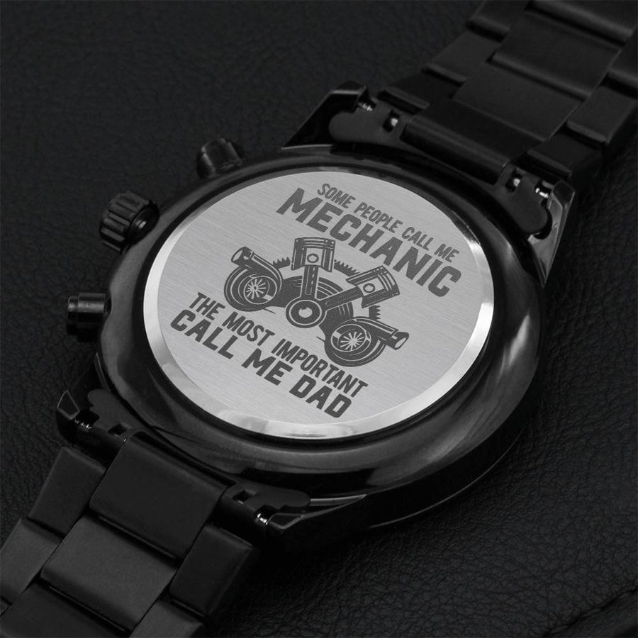 Some Call Me Mechanic Dad Engraving Chronograph Watch