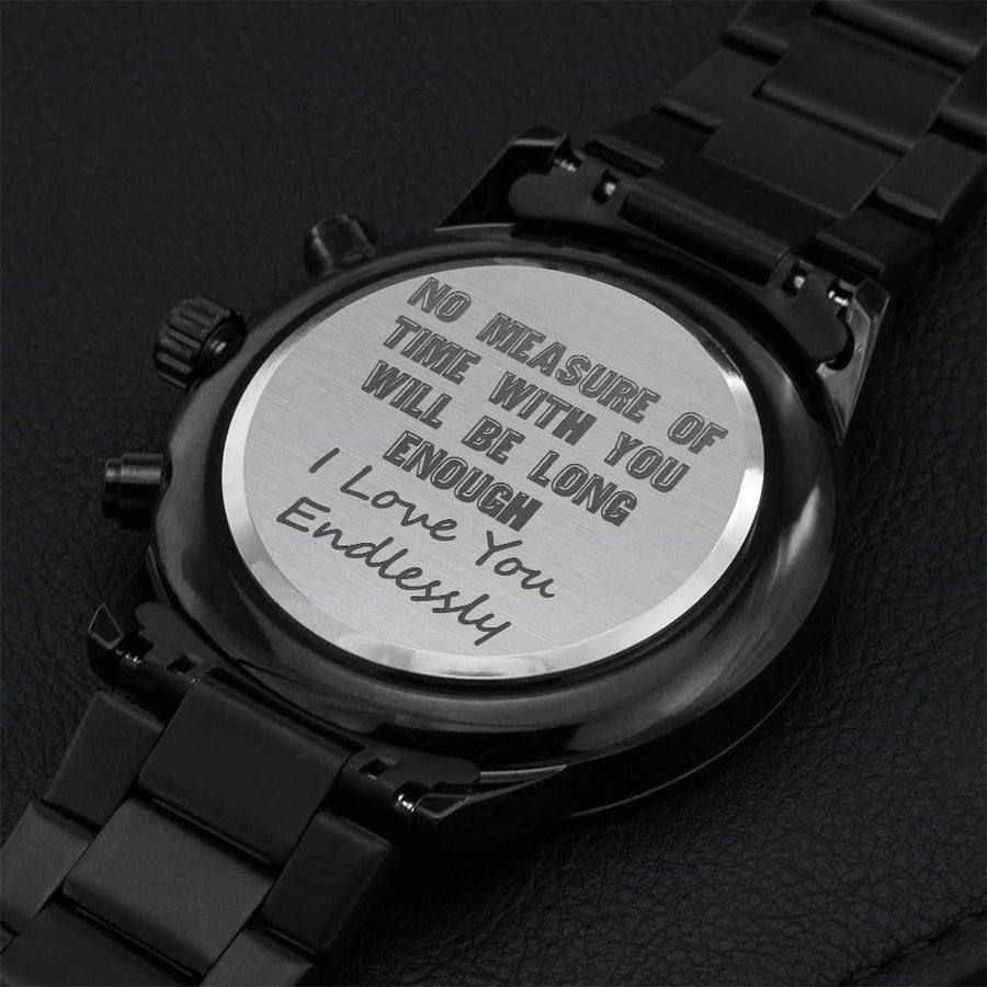 No Measure Of Time Watch Engraving Chronograph Watch