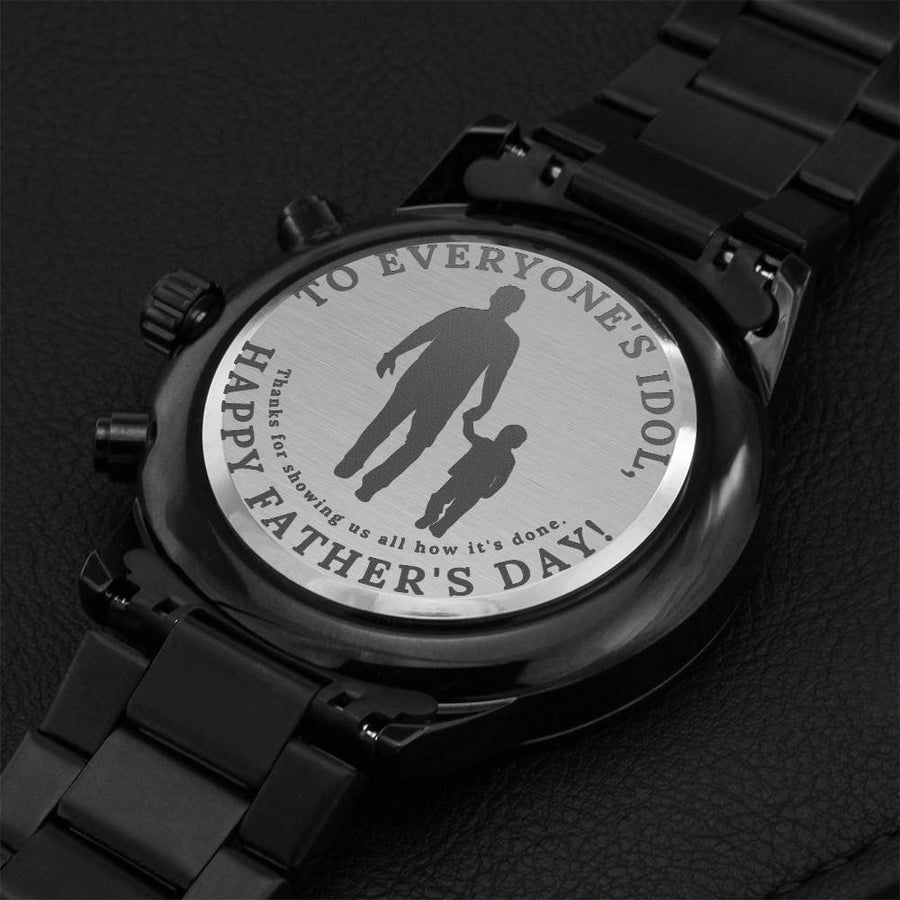 Father's Day Gift To Everyone's Idol Happy Father's Day Black Watch Engraving Chronograph Watch