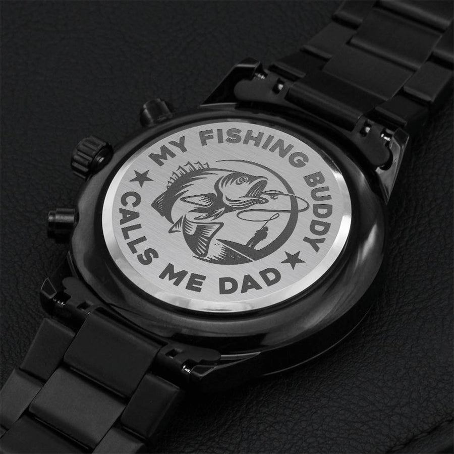 My Fishing Buddy Calls Me Dad Engraving Chronograph Watch