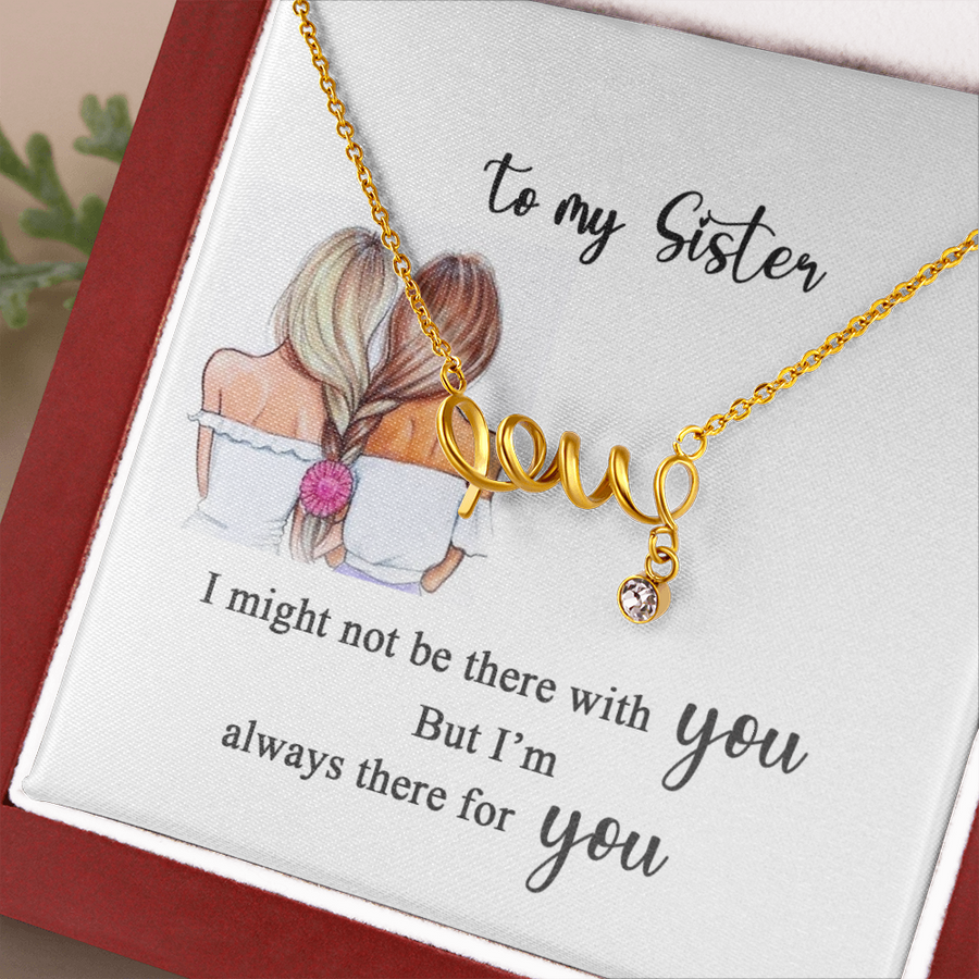 To My Sister | BFF | Scripted Love Necklace | Though We're Far Apart