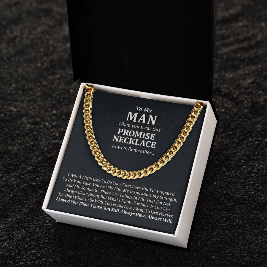 To My Man Cuban Chain Necklace For Him Boyfriend Anniversary Gift Romantic Gift For Boyfriend Husband Promise Necklace Cuban Link Chain
