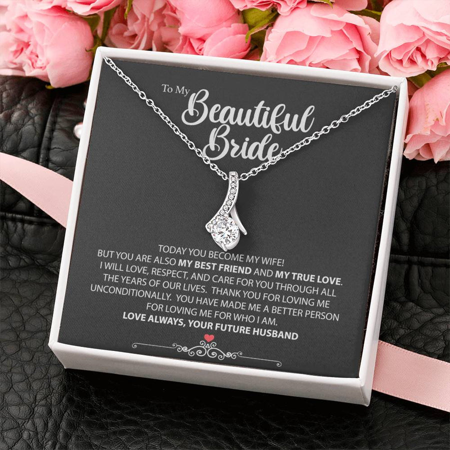 Beautiful Bride Today Become My Wife Best Friend 18K Yellow Gold Finish Alluring Beauty Necklace Jewelry Perfect Gift for Beautiful Bride Wedding
