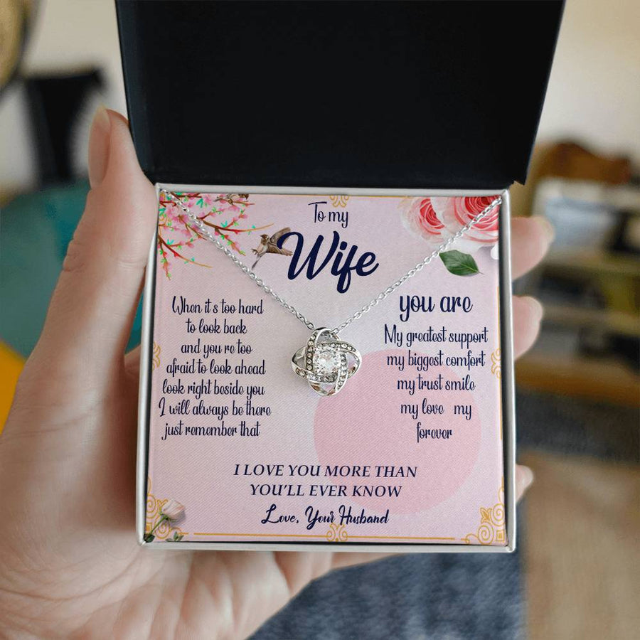 To My Wife Always Be There Greatest Support Love You More 14K Gold Love Knot Necklace Jewelry Perfect Gift for Wife Anniversary