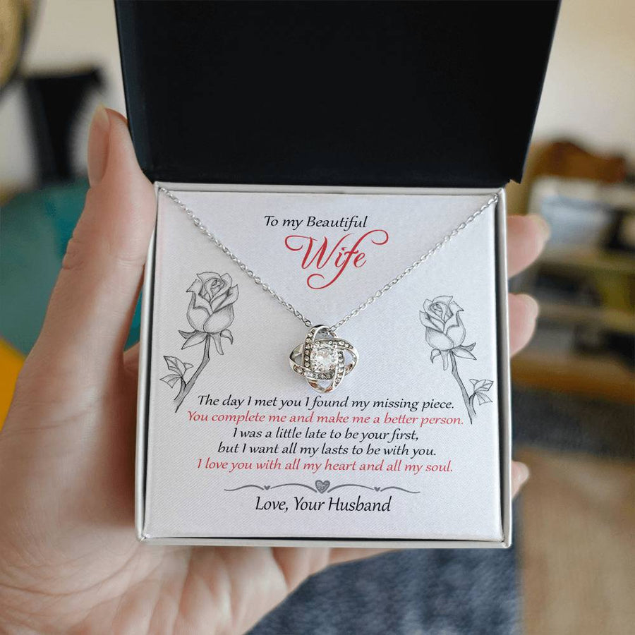 To My Beautiful Wife Found My Missing Piece Complete Me Better Person All My Lasts 14K Gold Love Knot Necklace Jewelry Romantic Gift for Wife Anniversary