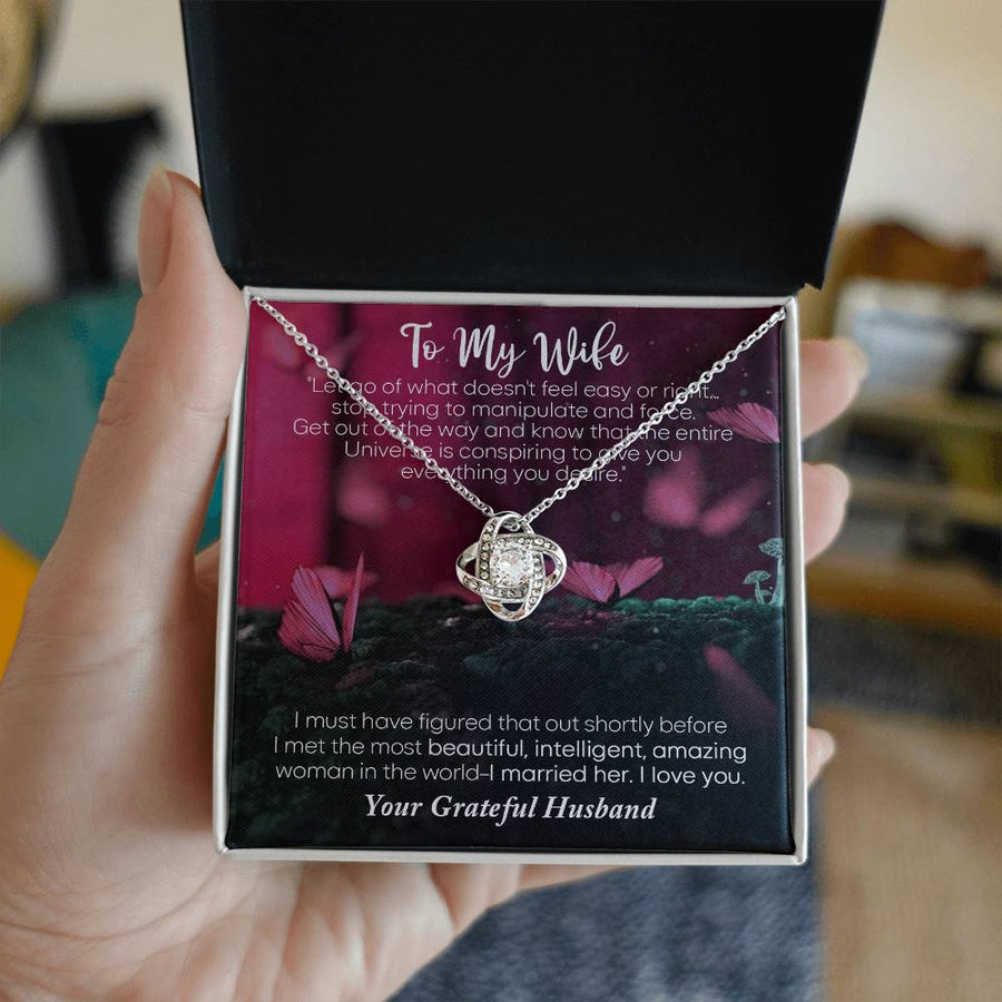 To My Wife Let Go Universe Conspiring Most Beautiful Intelligent Amazing Woman Married Her 14K Gold Love Knot Necklace Jewelry Beautiful Gift for Wife Anniversary