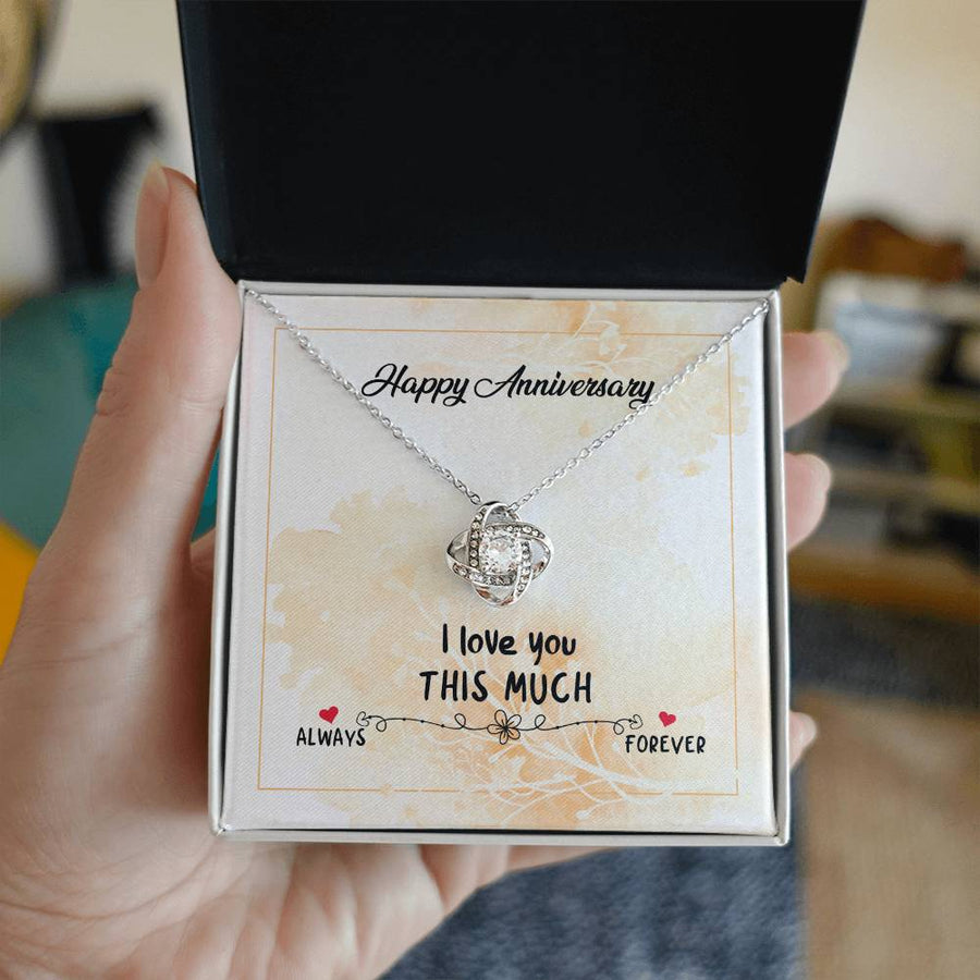Happy Anniversary I Love You This Much Always Forever 14K Gold Love Knot Necklace Jewelry Beautiful Gift for Wife Anniversary