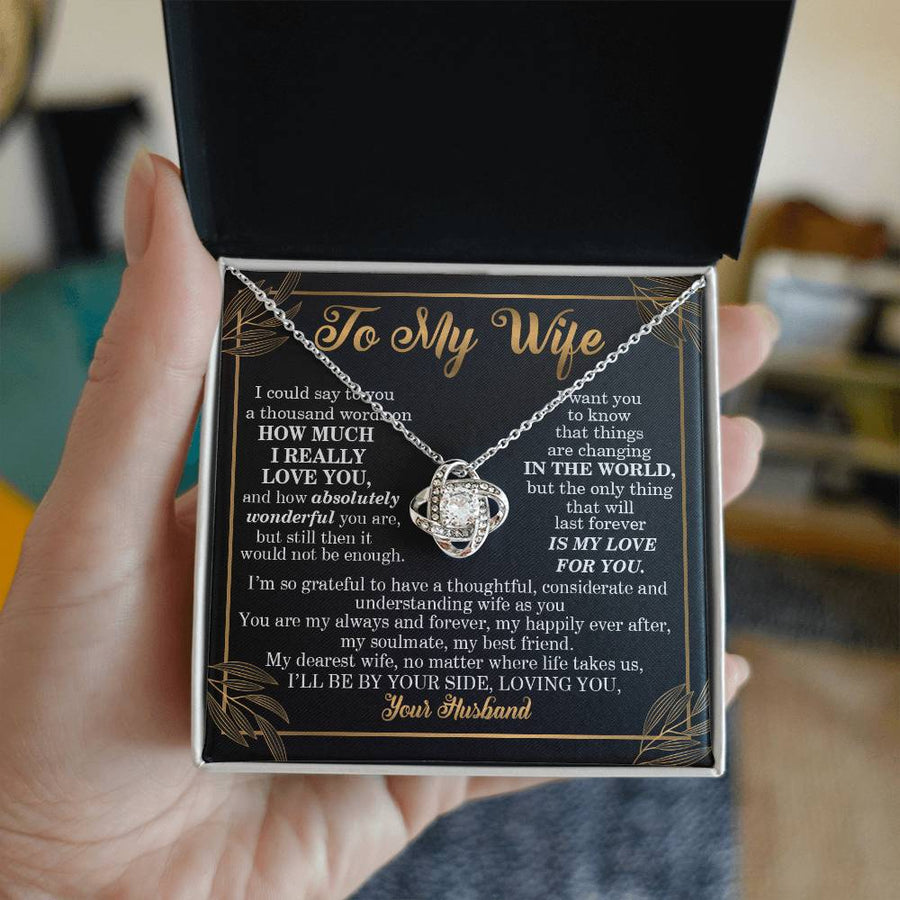 To My Wife How Much Really Love You Absolutely Wonderful My Love For You Last Forever 14K Gold Love Knot Necklace Jewelry Romantic Gift for Wife Anniversary