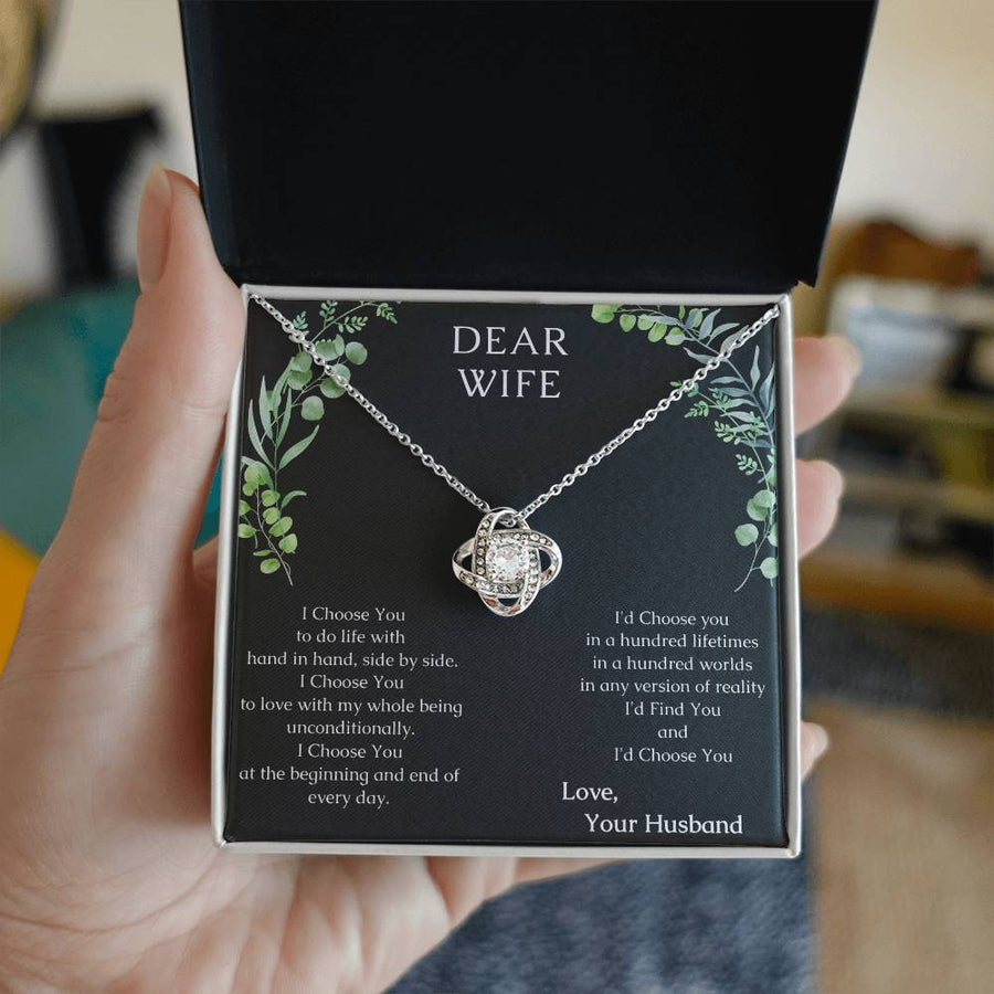 Dear Wife I Choose You Life Hand in Hand Hundred Lifetimes Find You Choose You 14K Gold Love Knot Necklace Jewelry Beautiful Gift for Wife Anniversary