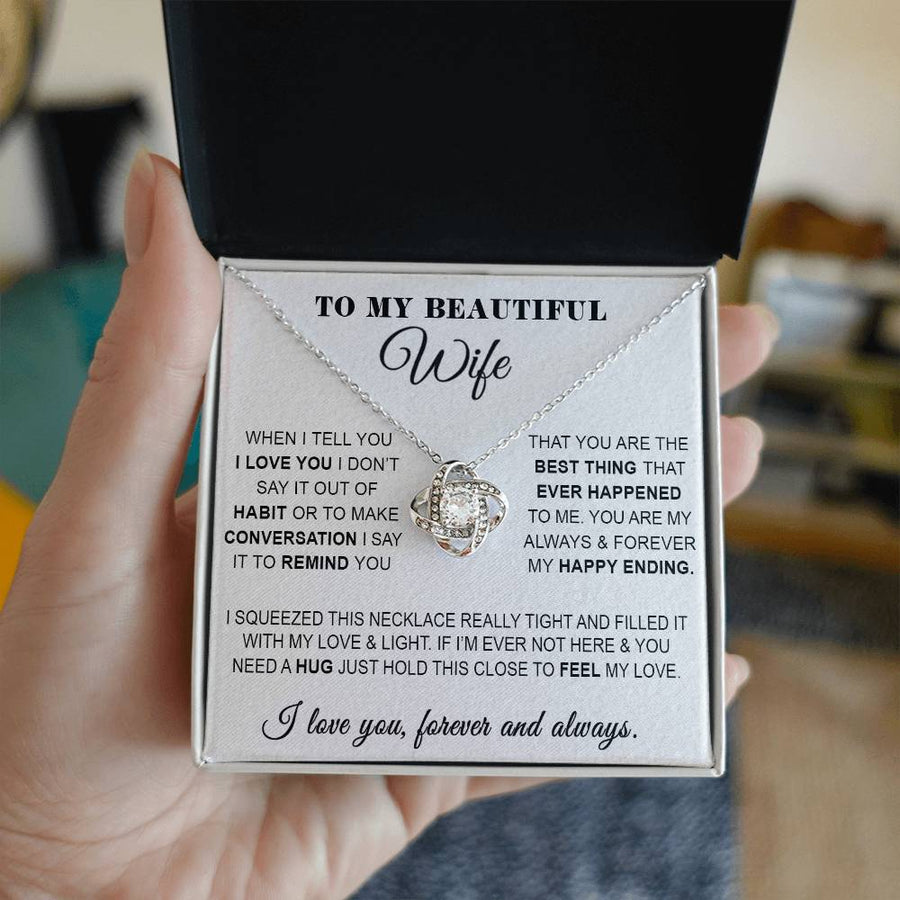 To My Beautiful Wife Best Thing Happy Ending Forever Always 14K Gold Love Knot Necklace Jewelry Perfect Gift for Wife Anniversary