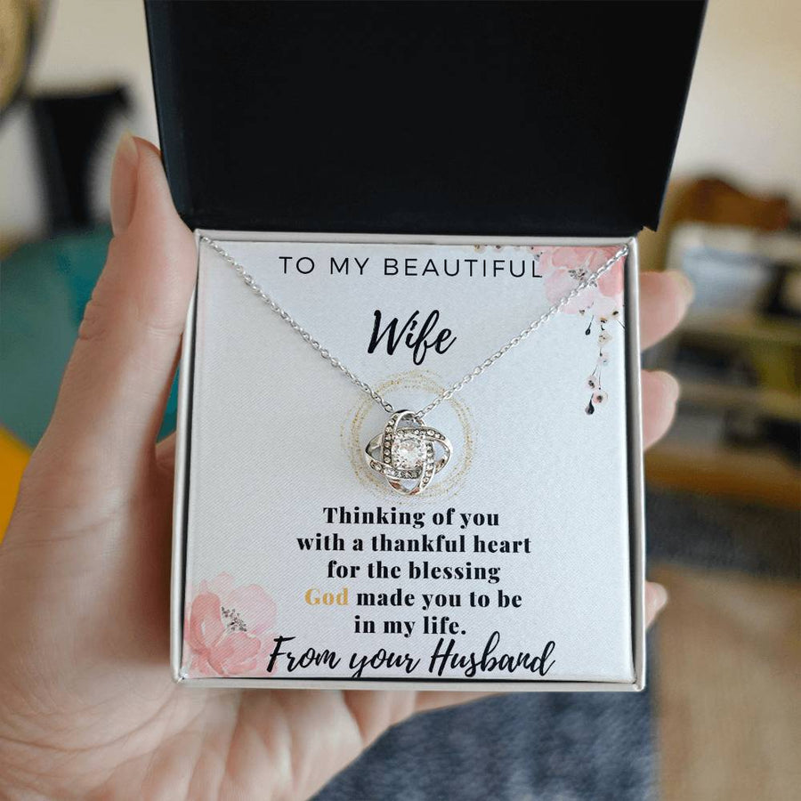 To My Beautiful Wife Thinking Thankful Heart Blessing God Made You Be My Life 14K Gold Love Knot Necklace Jewelry Beautiful Gift for Wife Anniversary