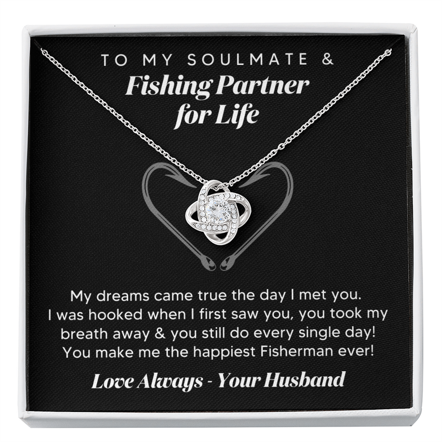 Gift for Wife, To My Soulmate & Fishing Partner for Life - Love Knot Necklace perfect Gift for Birthday, Anniversary, Valentine's & all Special Occasions