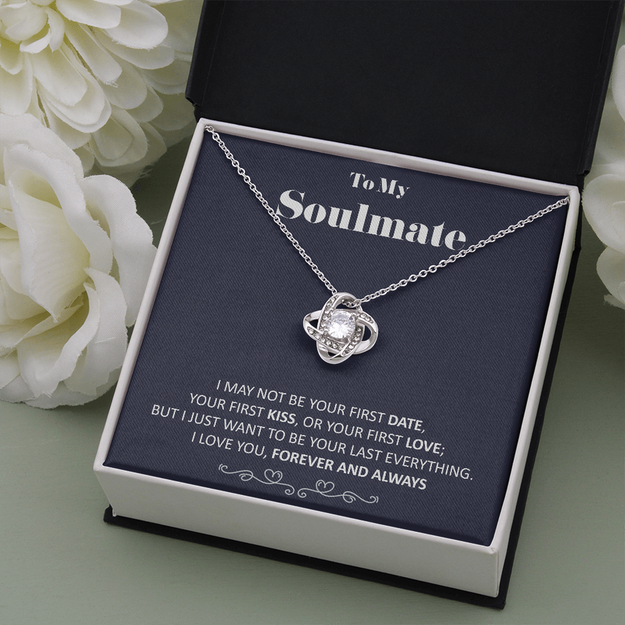Almost Gone - To My Soulmate - Your Last Everything - Necklace