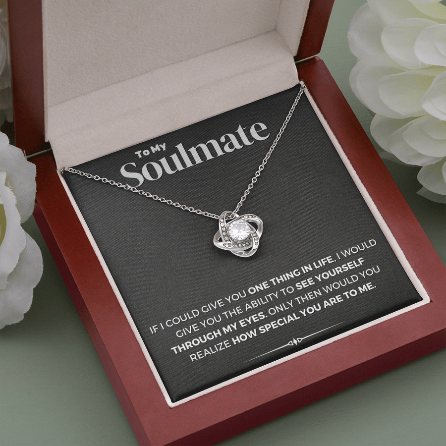 To My Soulmate - If I Could Give - Love Knot Necklace, Gift For Girlfriend, Wife, Valentine Gift