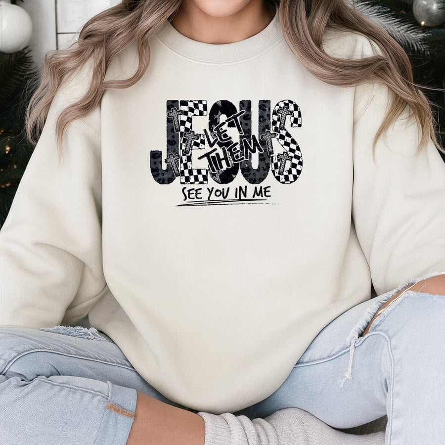 Jesus Let Them See You In Me Sweatshirt | Faith-Based Checkered Cross Graphic | Premium Cotton-Blend Comfort | Christian Gift for Women & Men