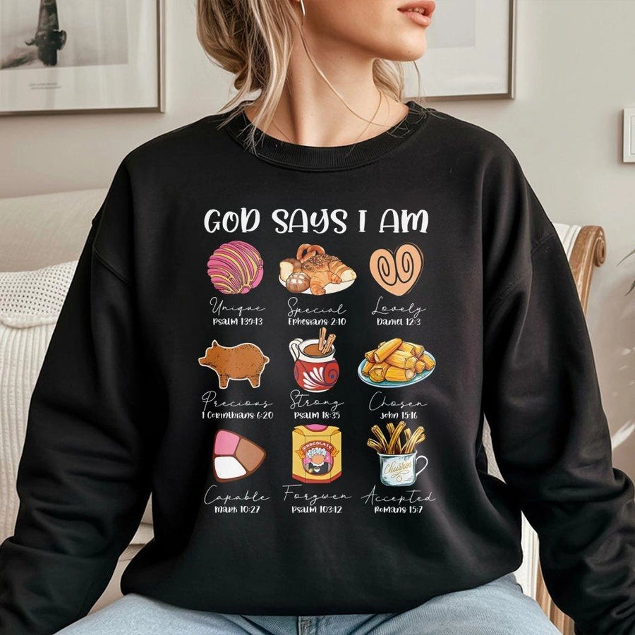 God Says I Am Pan Dulce Sweatshirt | Mexican Pastry Faith Graphic | Premium Cotton Blend Crewneck | Christian Gift for Latinas and Foodies