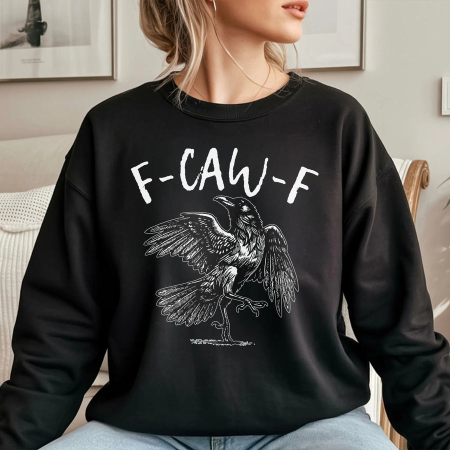 Raven Graphic Sweatshirt | Funny F-Caw-F Crow Design | Premium Soft Unisex Pullover | Dark Humor Halloween Gift for Bird Lovers