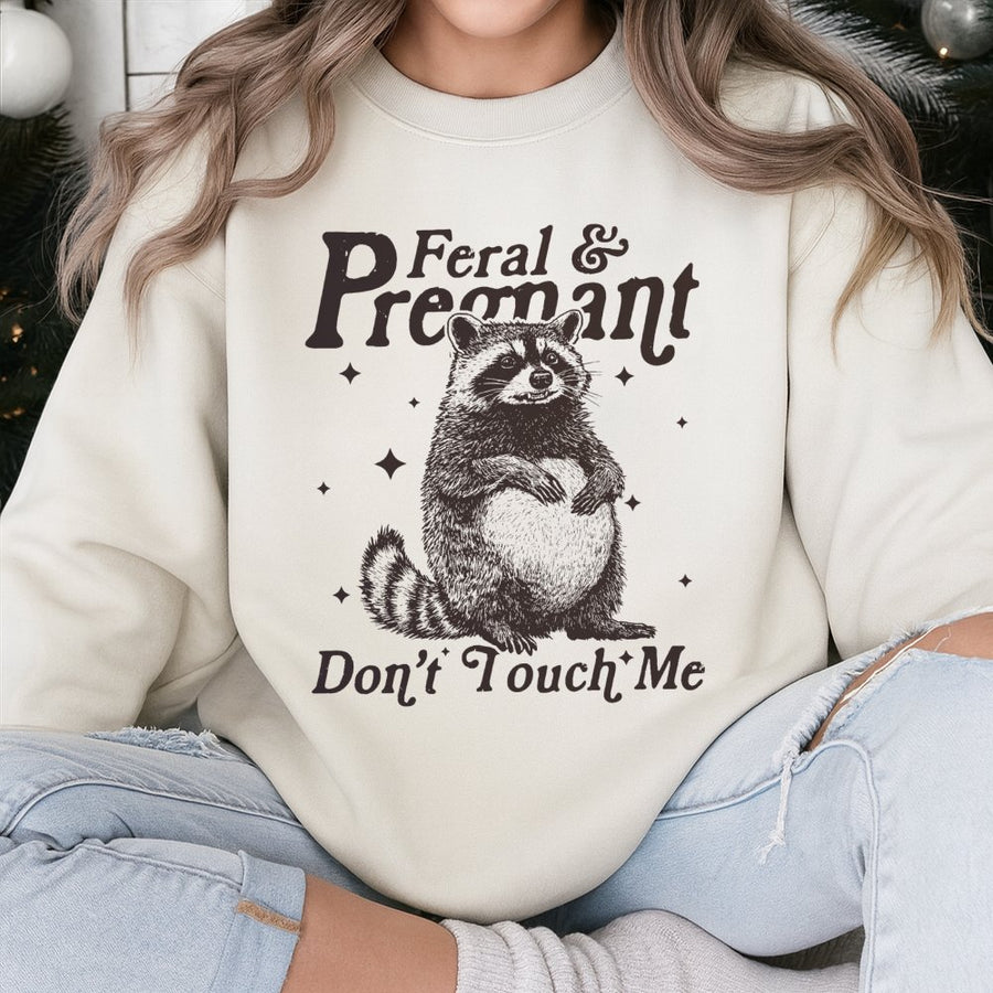 Feral and Pregnant Raccoon Sweatshirt | Funny Maternity Humor Graphic | Premium Cotton Blend | Gift for New Mom or Baby Shower Present