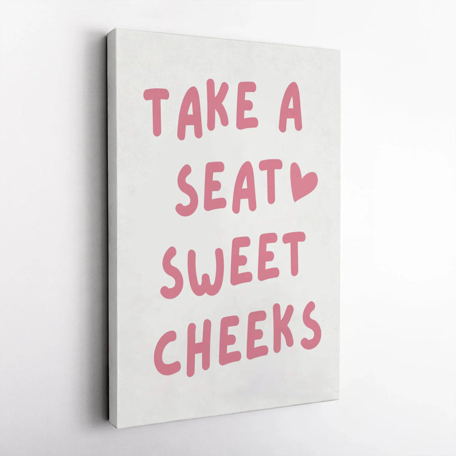 Take A Seat Sweet Cheeks Wall Art | Funny Bathroom Quote Canvas | Gallery-Quality Premium Print | Cheeky Home Decor Sign For Guest Bath